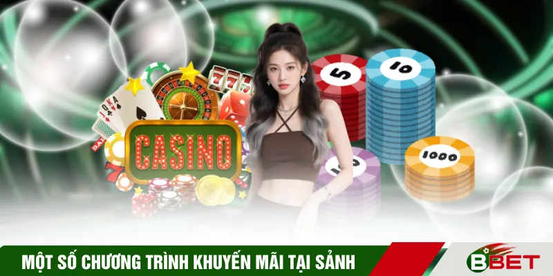 Một số chương trình khuyến mãi tại sảnh